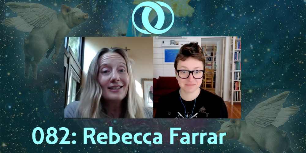 Rebecca Farrar joins Episode 82 of Within Orb!